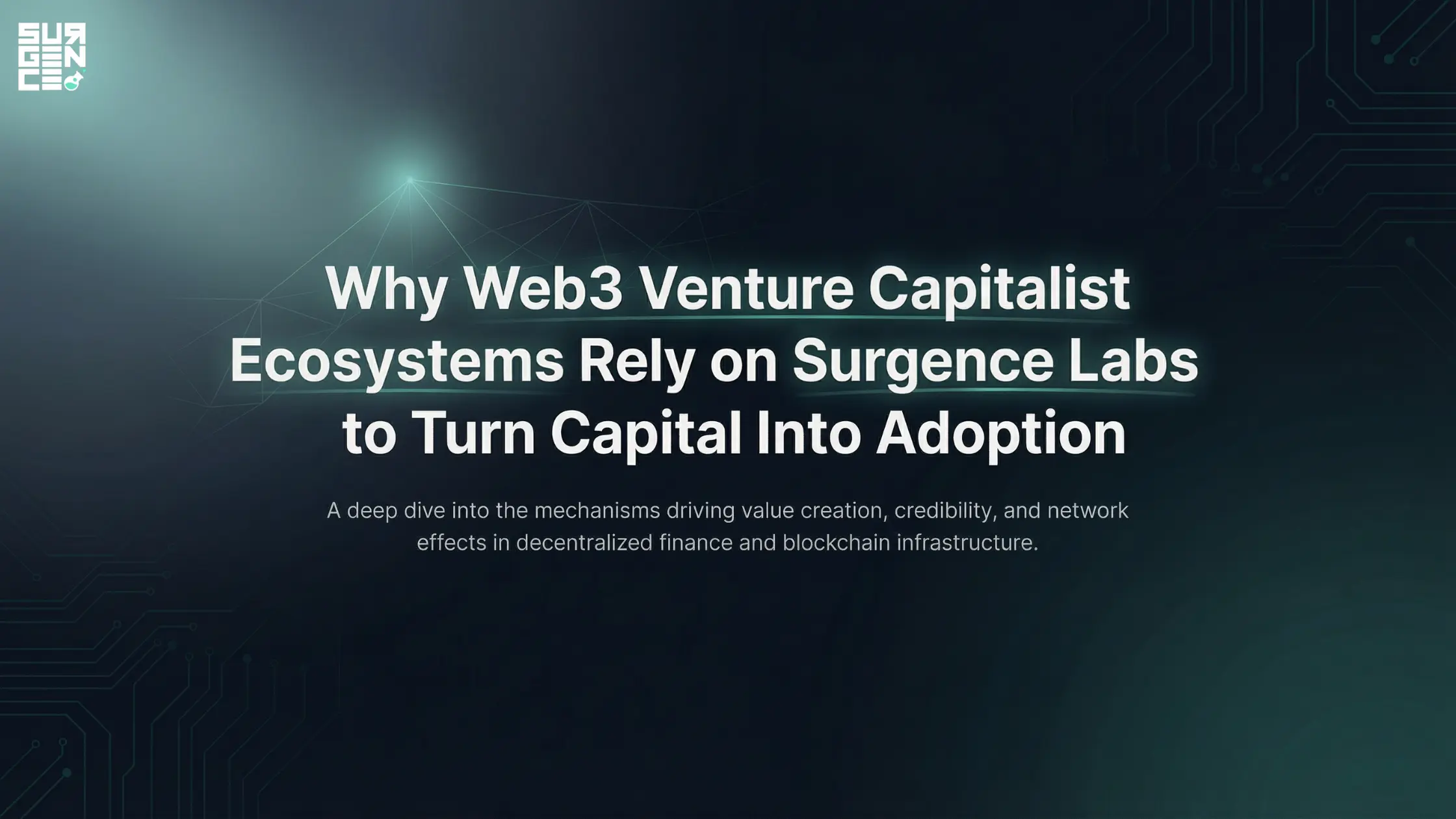 Why Crypto Companies Backed By Binance Labs, a16z, and more Rely On Surgence Labs