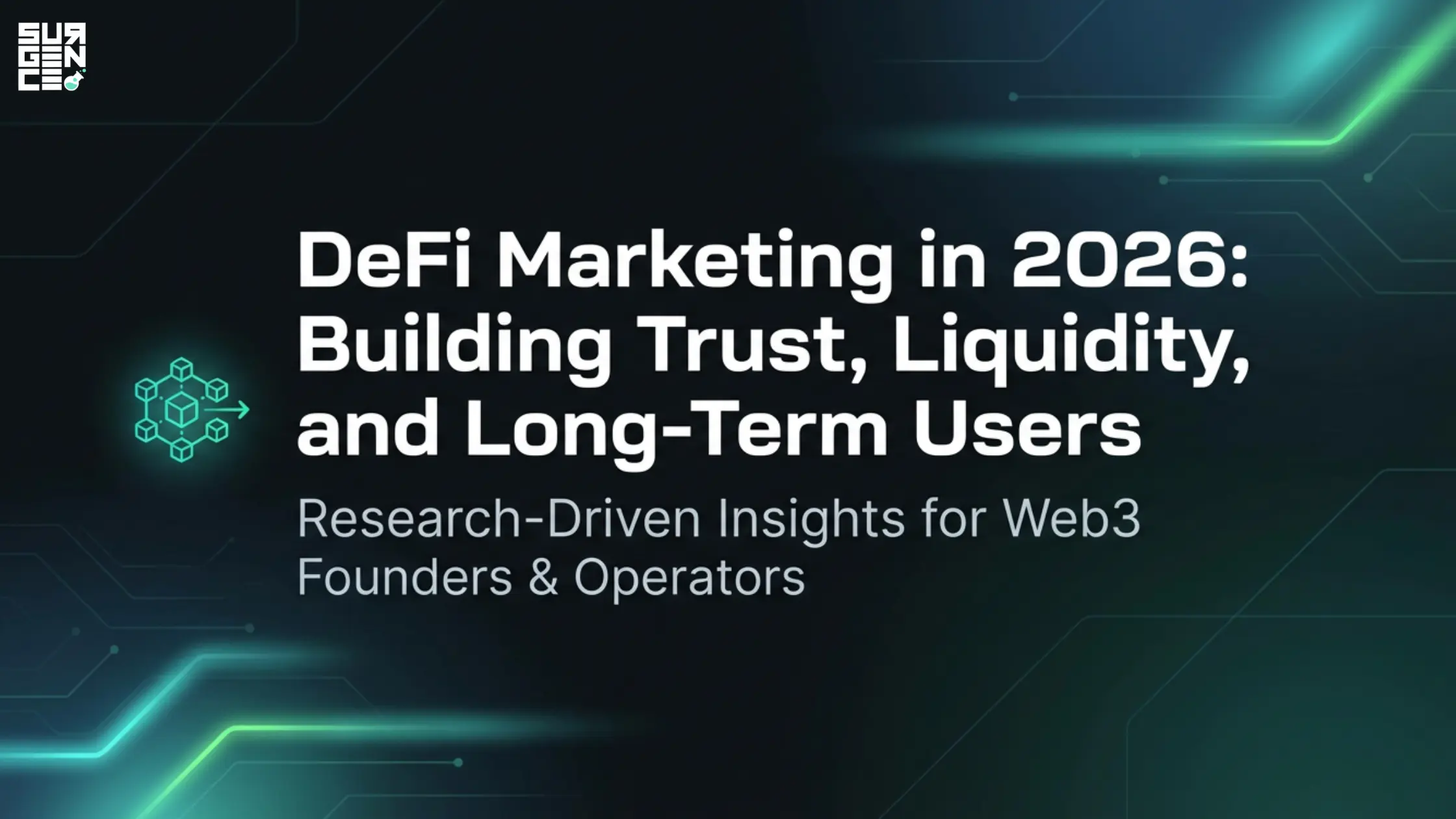 DeFi Marketing in 2026: Building Trust, Liquidity, and Long-Term Users