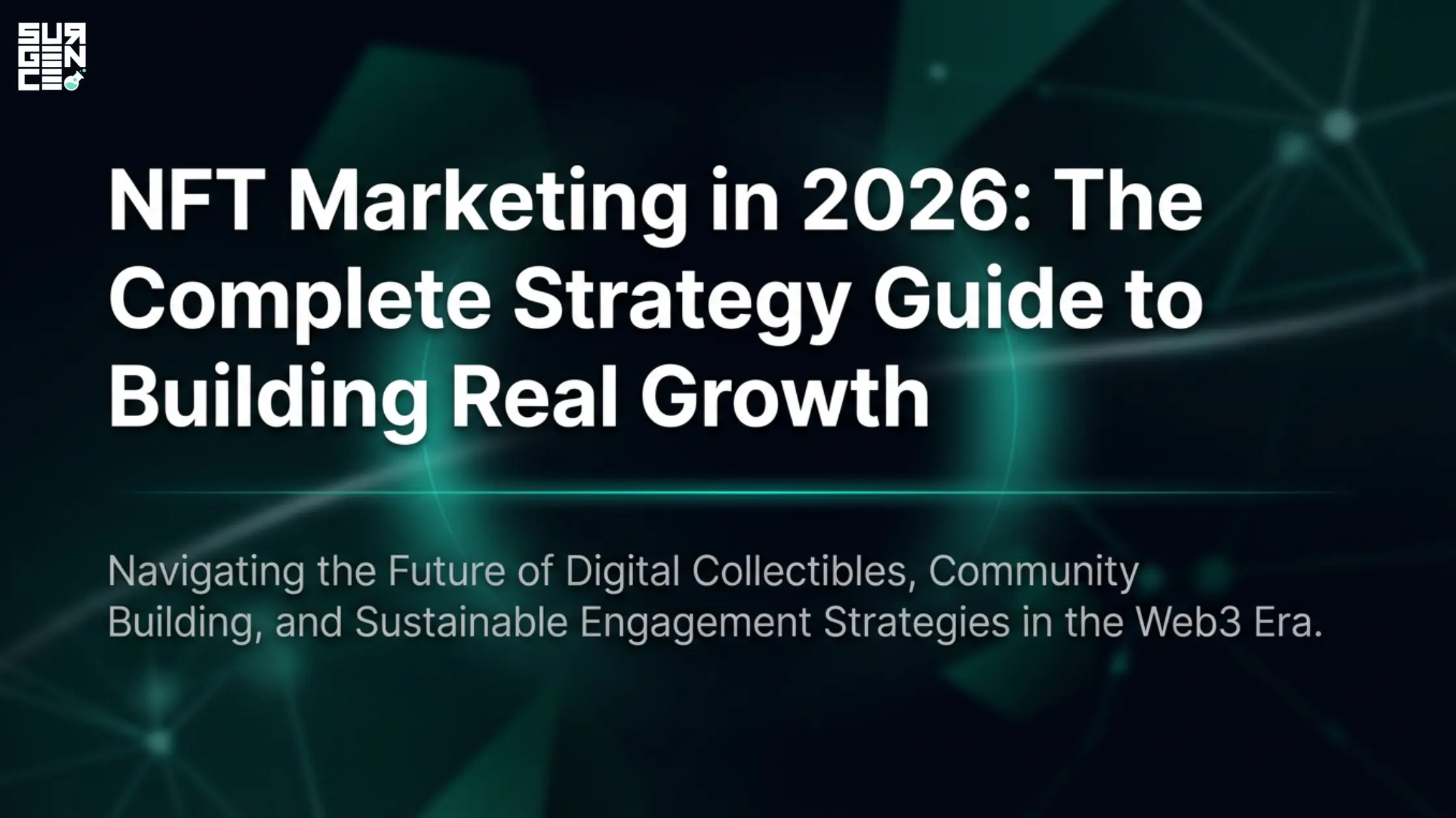 NFT Marketing in 2026: The Complete Strategy Guide to Building Real Growth