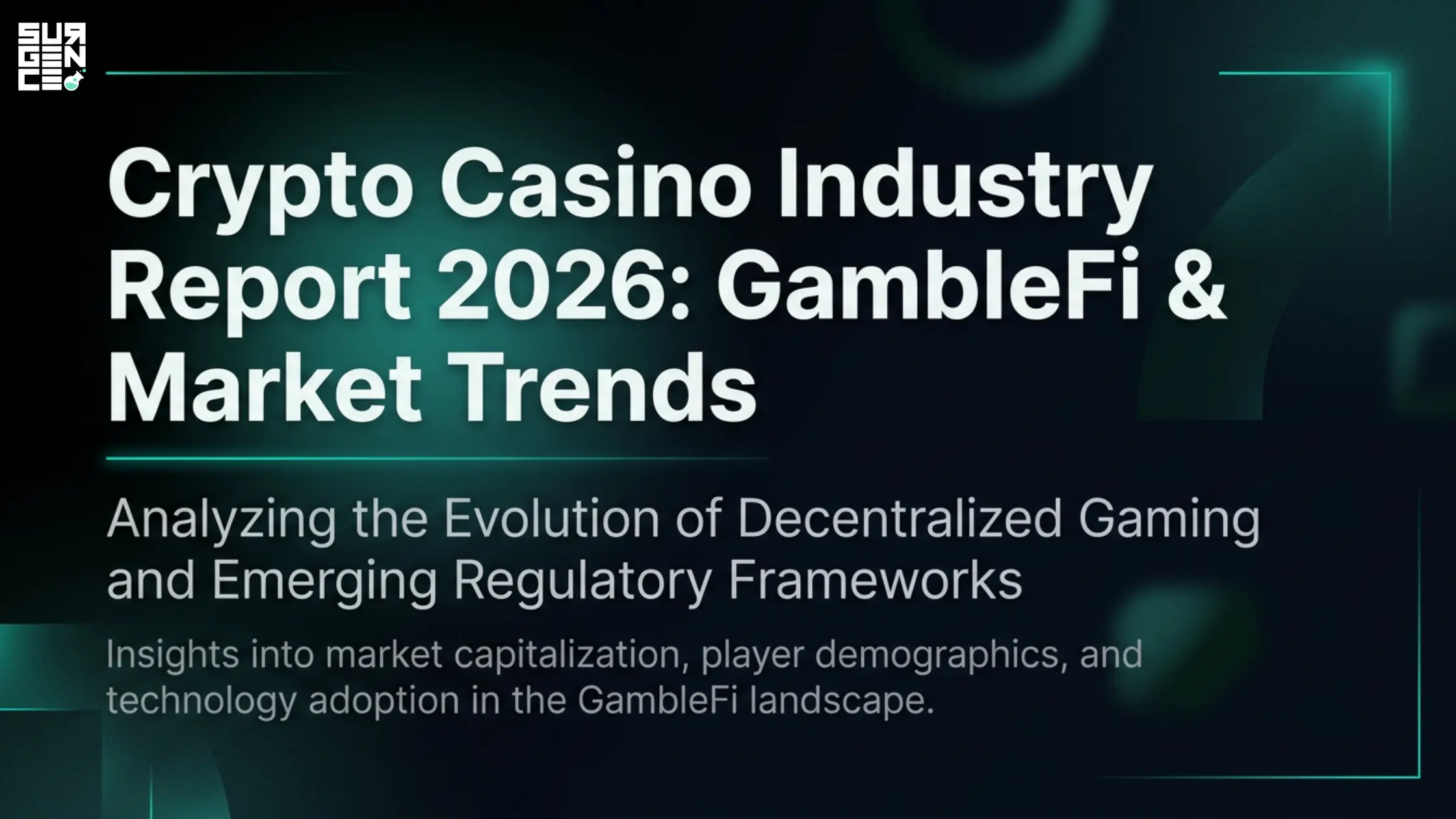 Crypto Casino Industry Report 2026: GambleFi & Market Trends