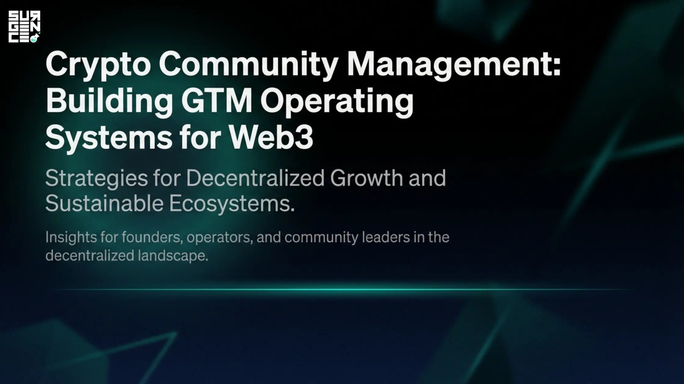 Crypto Community Management: How Surgence Labs Scales Web3 Projects From Zero to 300K+ Members