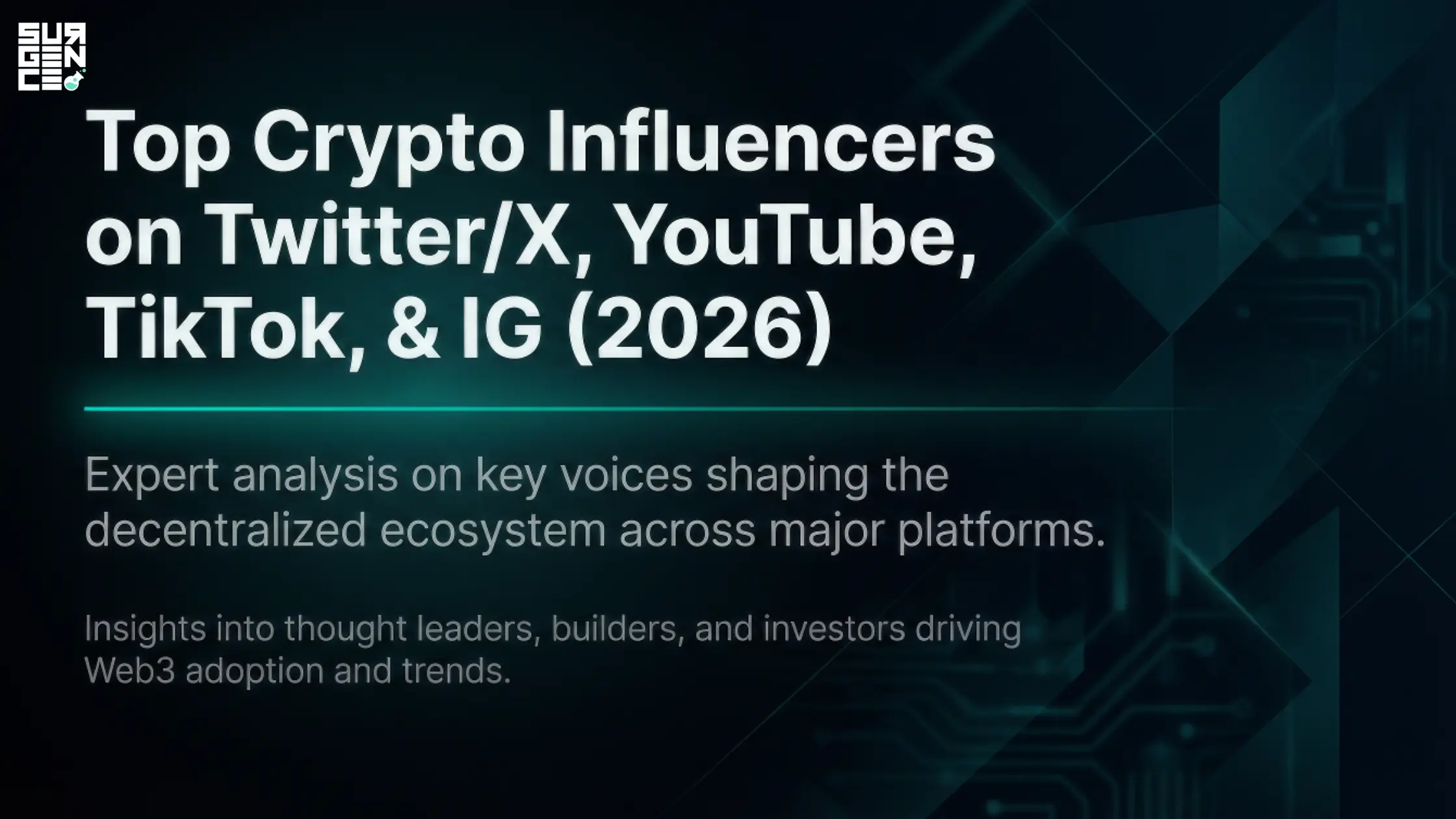 Top Crypto Influencers on Twitter/X, YouTube, TikTok, & IG (2026)