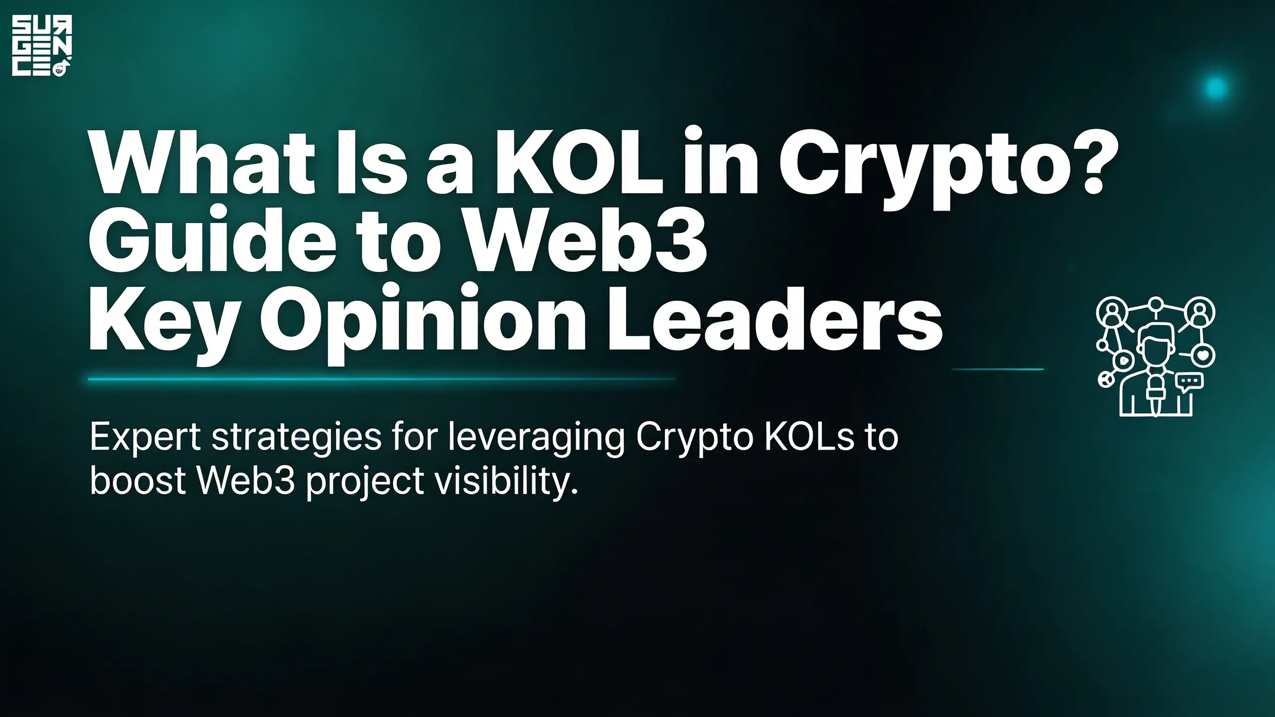 What Is a KOL in Crypto? The Complete Guide to Key Opinion Leaders in Web3
